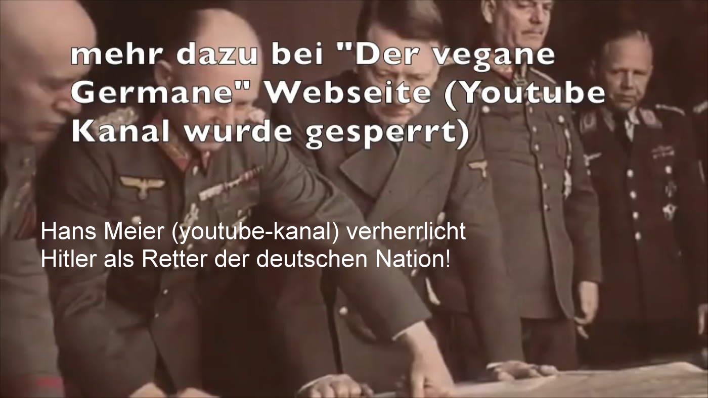 Youtube-Kanal Hans Meier verherrlicht Adolf Hitler